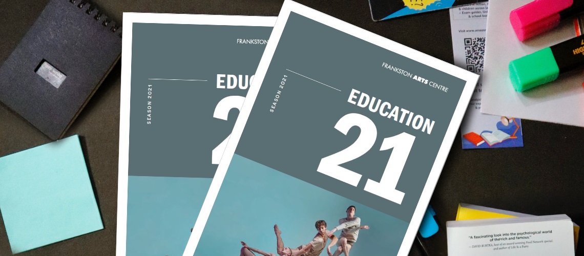 Education 21 brochures piled on a desk Frankston Arts Centre