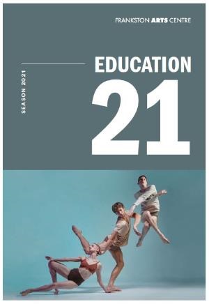 Education Brochure Season 21 Frankston Arts Centre