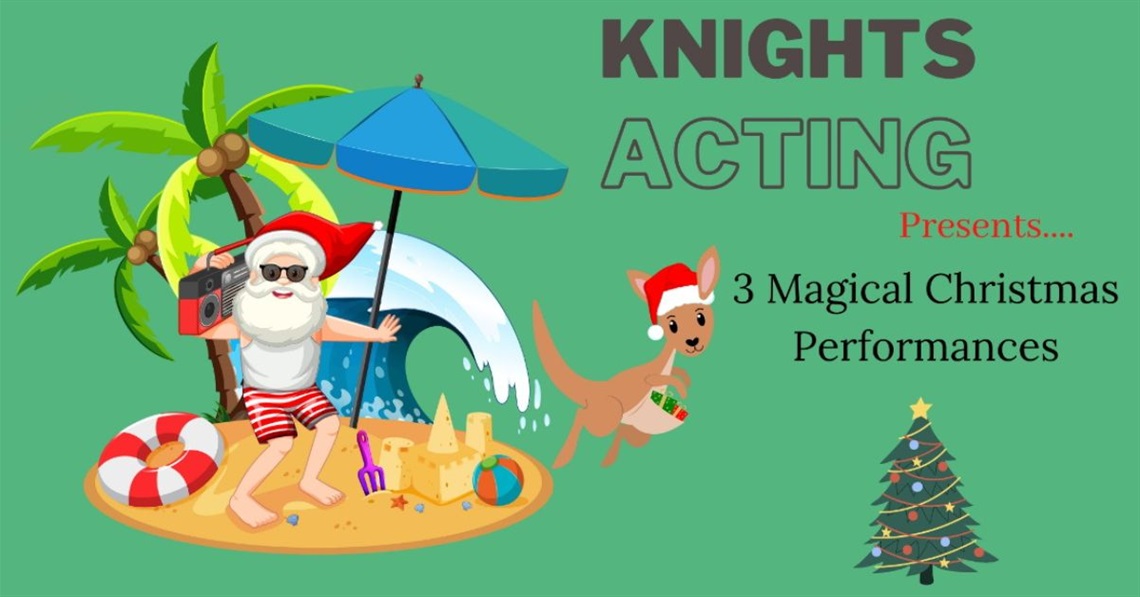 Knights Acting Christmas Showcases